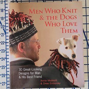 Knitting Book - Men Who Knit & The Dogs Who Love Them